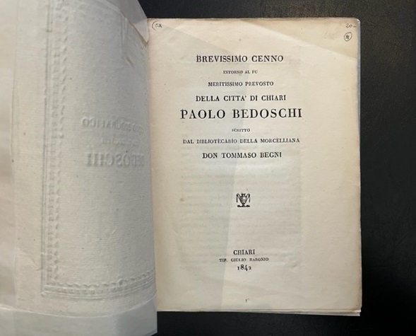 Brevissimo cenno intorno al fu meritissimo prevosto della città di Chiari Paolo Bedoschi scritto dal Bibliotecario della Morcelliana